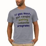 ComputerPrograms t-shirts