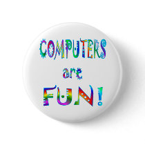 Computers are Fun Pinback Button