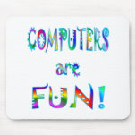 Computers are Fun Mouse Pad