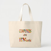 Computers are FUNtastic Bags