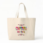 Computers are ideal canvas bags
