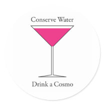 Concerve Water Drink a Cosmo Round Sticker