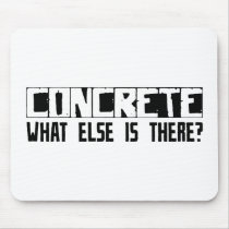 Concrete What Else Is There? Mouse Mats