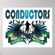 Conductors Gone Wild Poster