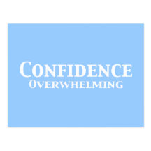 Confidence Overwhelming Gifts Postcard