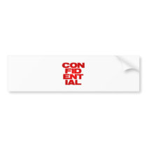 confidential bumper stickers