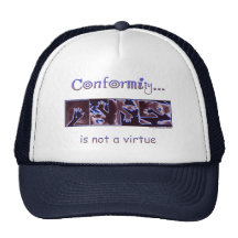 Conformity is Not a Virtue Hat