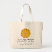 Confucius Quote  -  wearable wisdom Bag