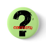 CONFUSED BUTTON