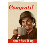 Congrats don't fuck it up cards