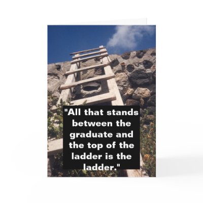 Congratulations Graduation Card w Ladder Quote by jesterbryanc