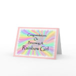 Congratulations On Becoming A Rainbow Girl Card