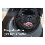 Congratulations on losing a tooth pug card