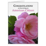 Congratulations US Citizenship featuring pink rose Cards