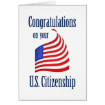 Congratulations US Citizenship US Flag Greeting Cards