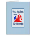 Congratulations US Citizenship US Flag Greeting Cards