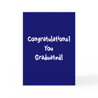 Congratulations! YouGraduated! by snarkycreations