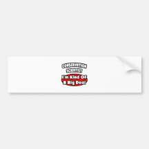 Conservation Scientist ... Big Deal Bumper Stickers