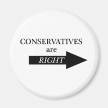 Conservatives are RIght (arrow) Refrigerator Magnet