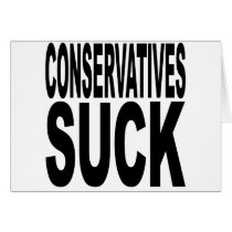 Conservatives Suck Card