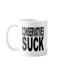 Conservatives Suck Mug