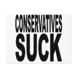 Conservatives Suck Post Card