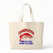 Conservatives Teach You To Fish Bags