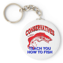 Conservatives Teach You To Fish Key Chain
