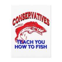 Conservatives Teach You To Fish Post Card