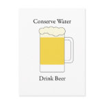 Conserve Water Drink Beer Post Card