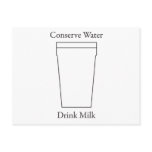 Conserve Water Drink MILK Post Card