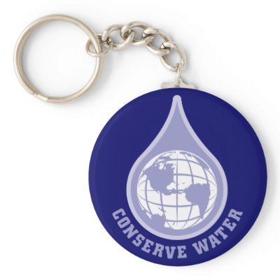 Conserve Water Keychains by earthdayshirtsgifts