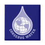 Conserve Water Refrigerator Magnets