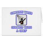 Conserve Water .. Shower With a Chef