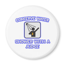 Conserve Water .. Shower With a Judge magnets