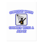 Conserve Water .. Shower With a Judge Postcards