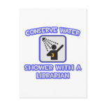 Conserve Water .. Shower With a Librarian