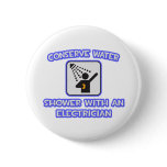 Conserve Water .. Shower With an Electrician