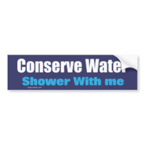 Conserve Water Shower With Me Bumper Sticker