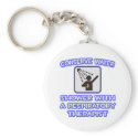Conserve Water .. Shower With Resp Therapist keychains