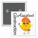 Construction Assistant Chick Button
