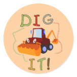 Constuction Vehicle Dig It Tshirts and Gifts Round Sticker