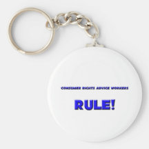 Consumer Rights Advice Workers Rule! Key Chain