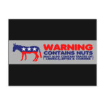 Contains nuts anti liberal bumper sticker postcard