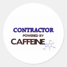 Contractor Powered by caffeine Round Sticker