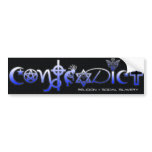 'CONTRADICT' Religion > Social Slavery bumper stickers