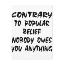 Contrary To Popular Belief Nobody Owes You Post Cards