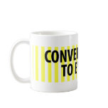 Convert Stress to Energy Mug