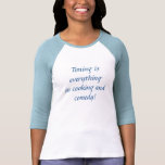 Cooking and Comedy! T-shirts