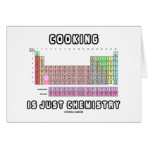 Cooking Is Just Chemistry (Periodic Table)